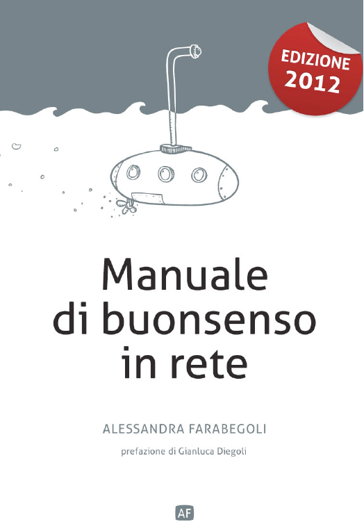 Manuale di buonsenso in rete, Alessandra Farabegoli